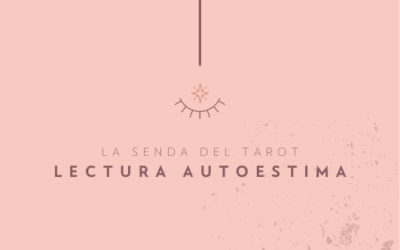 PRÁCTICA ESPIRITUAL – LECTURA DE LA AUTOESTIMA